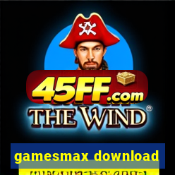 gamesmax download